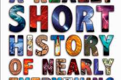 Book Review: A Really Short History of Nearly Everything - Bill Bryson