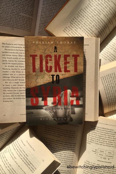 Book Review: A Ticket To Syria- A Story About The ISIS In Maldives