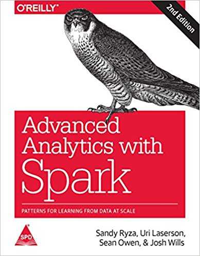 Book Review: Advanced Analytics With Spark: Patterns For Learning From Data At Scale: Sandy Ryza, Uri Laserson, Sean Owen, Josh Wills - Part 1