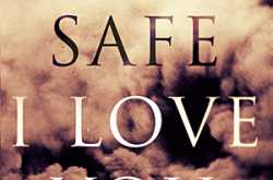 Book Review: Be Safe I Love You By Cara Hoffman