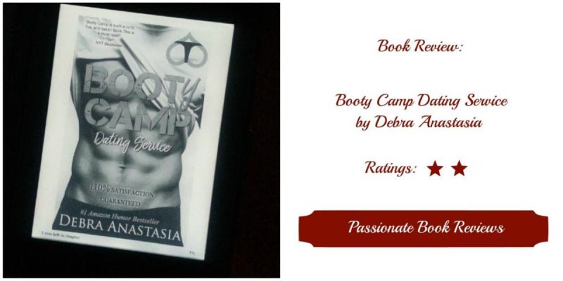 Book Review: Booty Camp Dating Service By Debra Anastasia