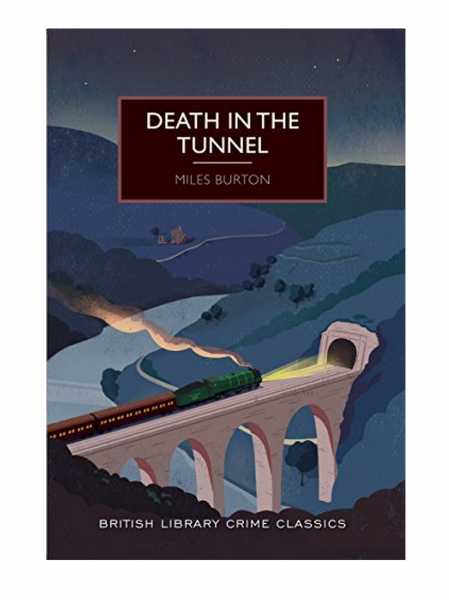 Book Review : Death In The Tunnel By Miles Burton