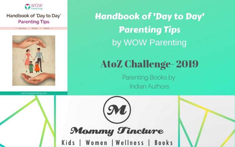 Book Review - Handbook Of Day To Day Parenting Tips By WOW Parenting
