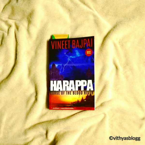 Book Review : Harappa, Curse Of The Blood River By Vineet Bajpai.