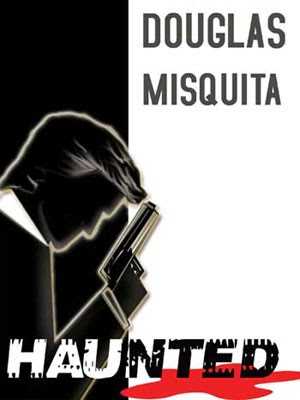 Book Review: Haunted By Douglas Misquita