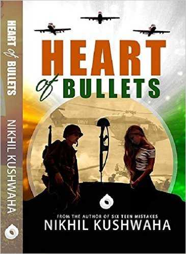 Book Review:Heart Of Bullets By Nikhil Kushwaha