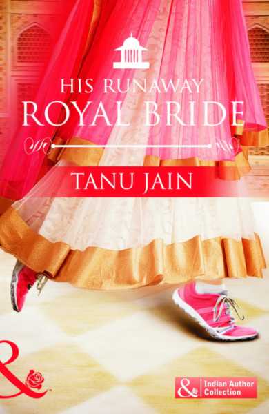 Book Review: His Runaway Royal Bride By Tanu Jain