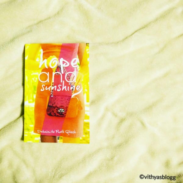 Book Review : Hope And Sunshine By Debasmita Ghosh.