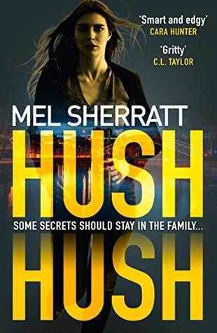 Book Review - Hush Hush By Mel Sherratt