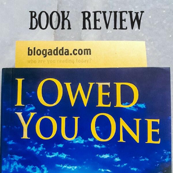 Book Review:- I Owed You One By Dr. Madhu Vajpayee
