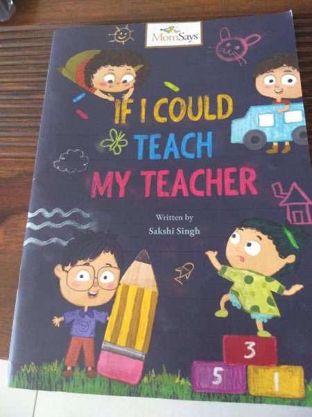 Book Review: If I Could Teach My Teacher By Sakshi Singh