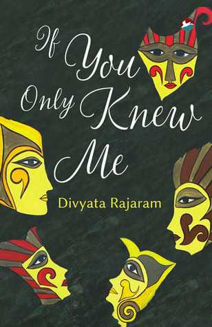 Book Review - If You Only Knew Me - By Divyata Rajaram