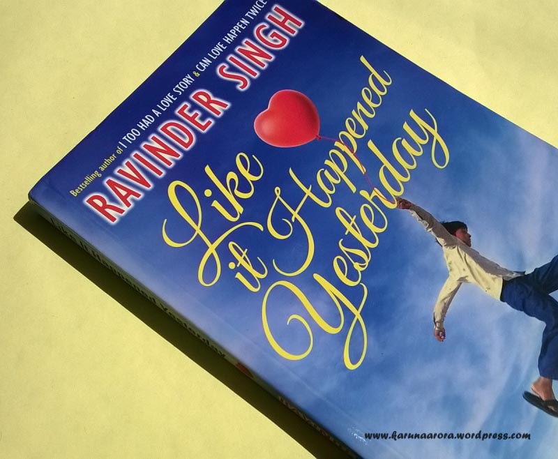 Book Review: LIKE IT HAPPENED YESTERDAY By RAVINDER SINGH