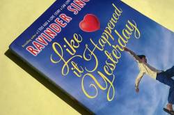 Book Review: LIKE IT HAPPENED YESTERDAY by RAVINDER SINGH
