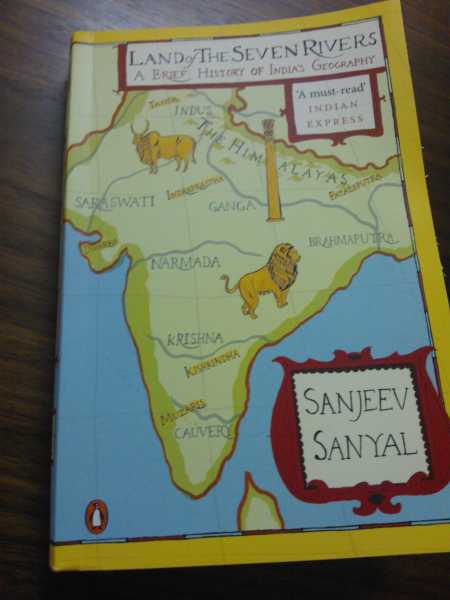 Book Review - Land Of The Seven Rivers By Sanjeev Sanyal