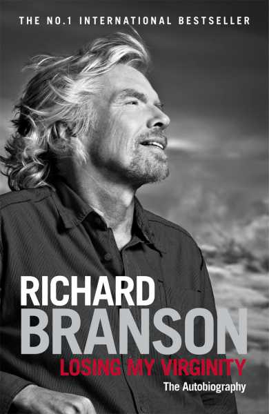 Book Review : Losing My Virginity - The Autobiography - By Richard Branson 