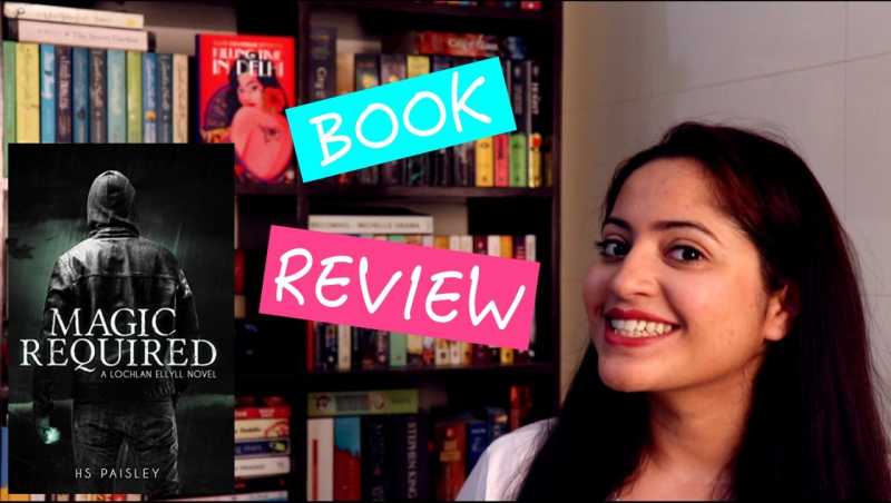 Book Review: Magic Required By H.S. Paisley - Finix Post