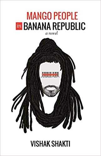 Book Review - Mango People In Banana Republic - By Vishak Shakti