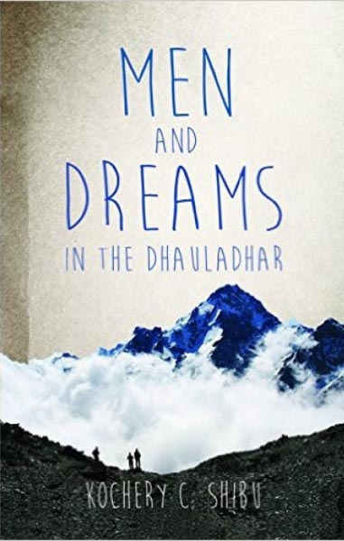 Book Review: Men And Dreams In Dhauladhar
