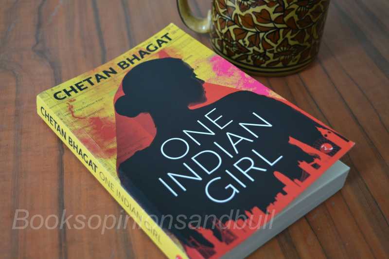 Book Review : One Indian Girl ( By Chetan Bhagat )