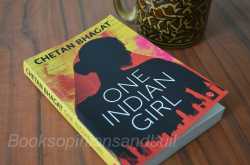 Book Review : One Indian Girl ( By Chetan Bhagat )