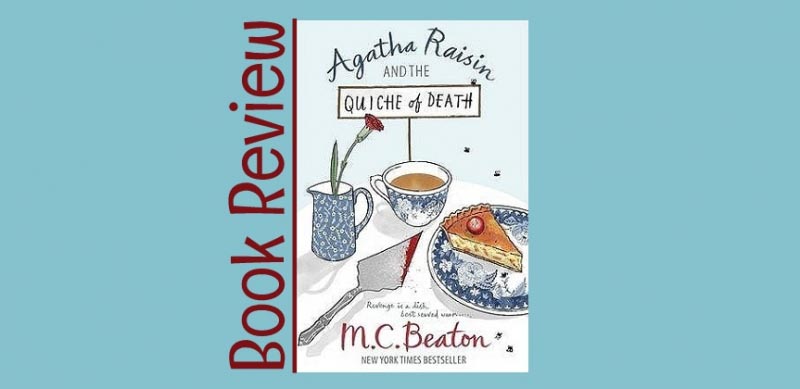 Book Review: Quiche Of Death, By M.C. Beaton