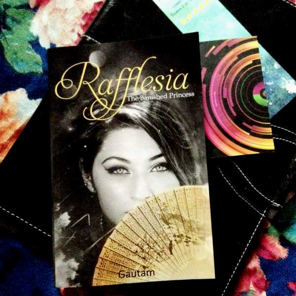 Book Review :: Rafflesia The Banished Princess