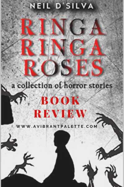 Book Review: Ringa Ringa Roses #BookChatter - A Vibrant Palette