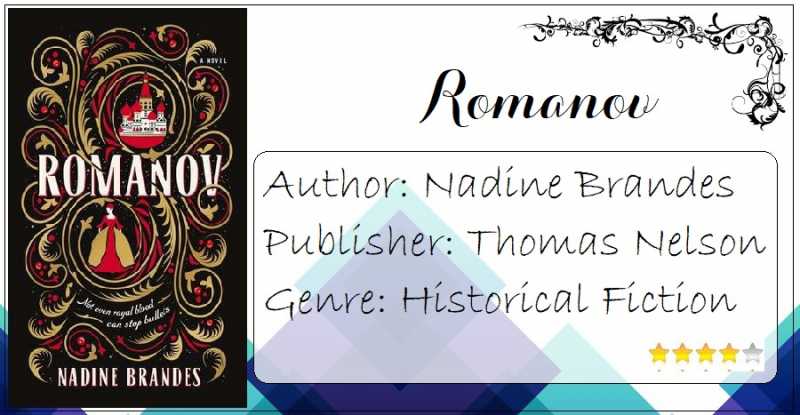 Book Review: Romanov By Nadine Brandes|Did Anastasia Romanova Die Without Avenging Her Family?