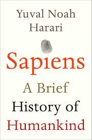 Book Review: Sapiens By Yuval Noah Harari