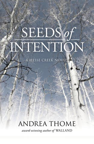 Book Review: Seeds Of Intention By Andrea Thome