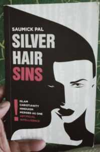 Book Review - Silver Hair Sins By Saumick Pal - Anurag Singh