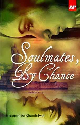 Book Review : Soulmates, By Chance By Heenashree Khandelwal