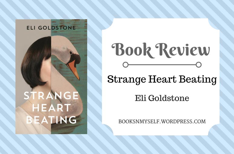 Book Review: Strange Heart Beating