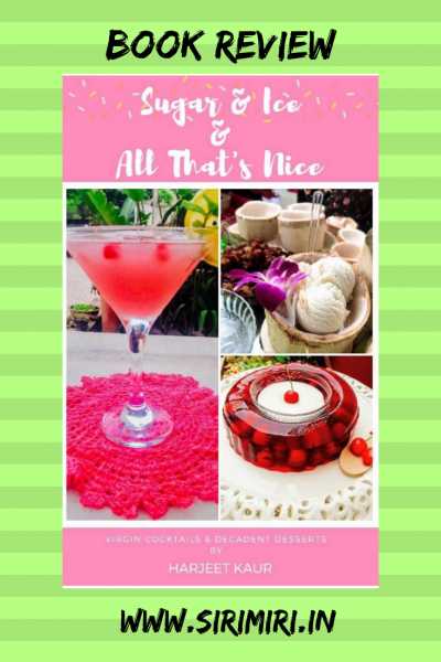 Book Review: Sugar & Ice & All That’s Nice By Harjeet Kaur - Sirimiri