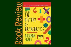 Book Review: Tales from the History of Mathematics, by Archana Sarat