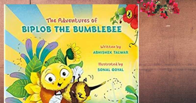 Book Review: The Adventures Of Biplob The Bumblebee By Abhishek Talwar
