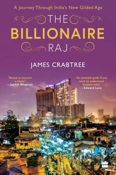 Book Review - The Billionaire Raj - Modern Indian Man