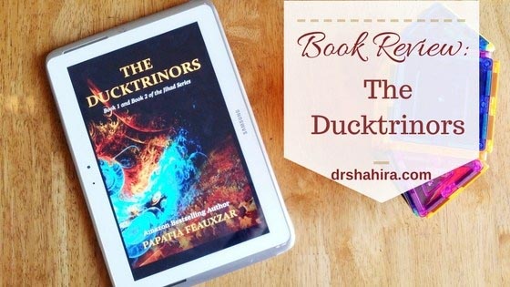 Book Review - The Ducktrinors - By Shahira