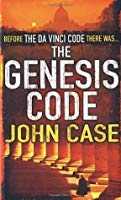 Book Review: The Genesis Code By John Case, A Biomedical Thriller