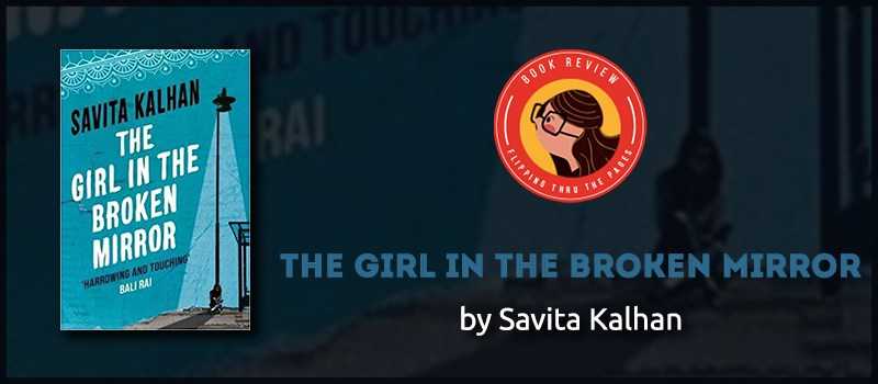 Book Review | The Girl In The Broken Mirror By Savita Kalhan (Blog Tour) - Flipping Through The Pages