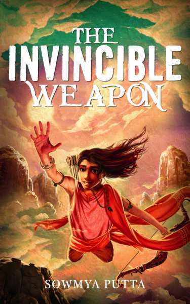 Book Review: The Invincible Weapon By Soumya Putta