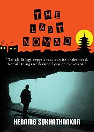 Book Review : The Last Nomad - Heramb Sukhathankar­
