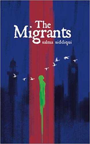 Book Review: The Migrants By Salma Siddiqui