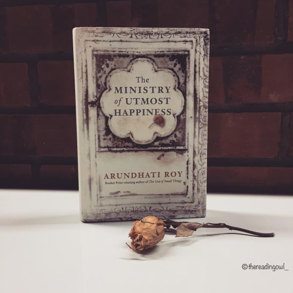 Book Review: The Ministry Of Utmost Happiness