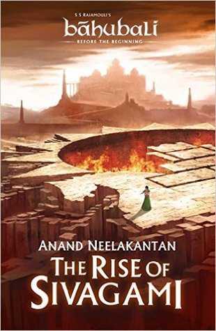 Book Review: The Rise Of Sivagami By Anand Neelakantan