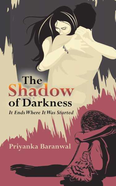Book Review: The Shadow Of Darkness By  Priyanka Baranwal