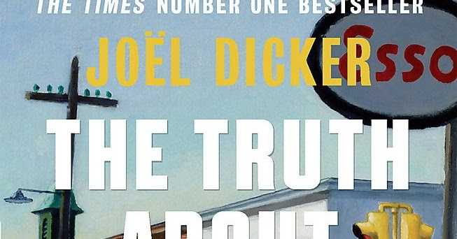 Book Review: The Truth About Harry Quebert Affair By Joel Dicker