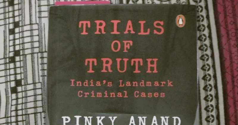 Book Review: Trials Of Truth By Pinky Anand