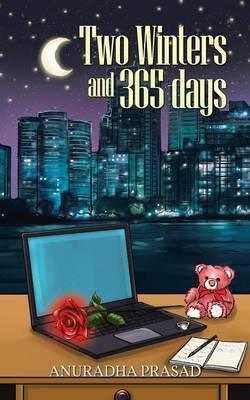 Book Review: Two Winters And 365 Days By Anuradha Prasad